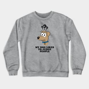 Chiefly the dog Crewneck Sweatshirt